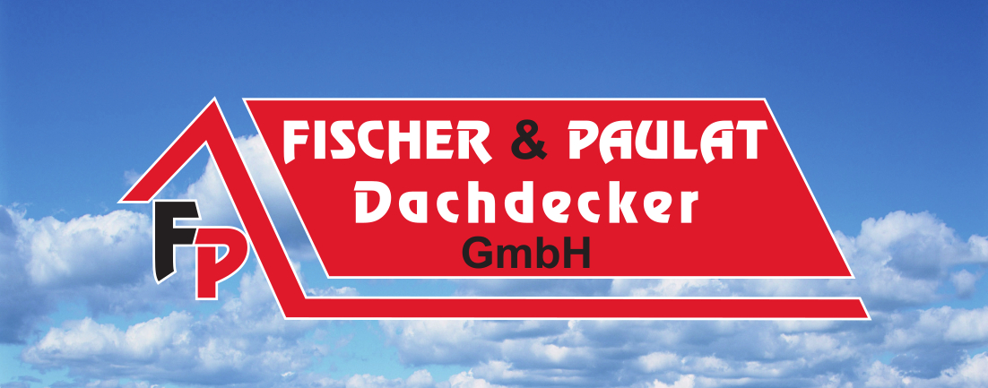 Dachdecker Fischer & Paulat